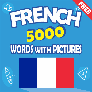 French 5000 Words with Pictures - 프랑스어 5000 단어와 그림 20.02 1 French 5000 Words with Pictures Logo
